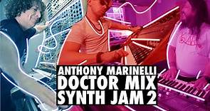 Anthony Marinelli Dr. Mix Rob Rosen Synth Jam 2 | CS80, EVS, OBX, OB8, Matrix12, Prophet, ARP 2600