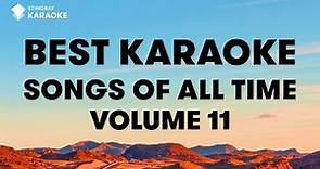BEST KARAOKE SONGS OF ALL TIME (VOL. 11): BEST MUSIC from Beyoncé, Eminem, Kelly Clarkson & More!
