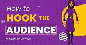 Best ways to hook your viewers or readers