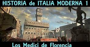 LOS MEDICI, orígenes y su auge 🏛 Cosme, Lorenzo el Magnífico, Savonarola 🏛 ITALIA EDAD MODERNA 1