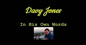 Davy Jones - In His Own Words ❤️ (Interviews from 1965 to 2012)