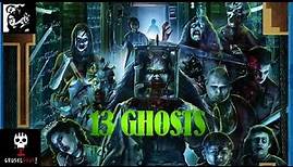 13 Ghosts - 13 Geister