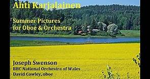 Ahti Karjalainen: Summer Pictures for Oboe & Orchestra [Swenson-BBC NOW-Cowley]