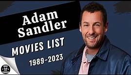 Adam Sandler | Movies List (1989-2023)