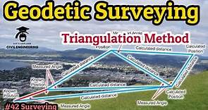 Geodetic Surveying | Triangulation & its types | Control Surveying | Horizontal & Vertical control |