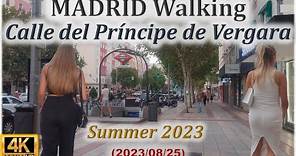 ❤ Madrid Walking 4K ❤ Calle del Príncipe de Vergara - Summer 2023 (25th August)