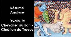 "Yvain, le Chevalier au lion" de Chrétien de Troyes