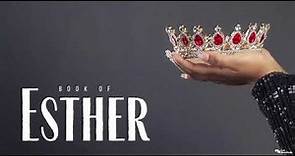 The Book of Esther - From The Bible Experience
