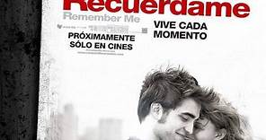 RECUERDAME (Remember Me) - Trailer subtitulado