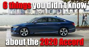 6 things you didn't know about the 2020 Honda Accord.