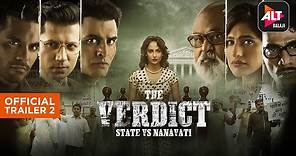 The Verdict | Official Trailer 02 | Manav Kaul | Elli AvrRam | Angad Bedi | ALTBalaji