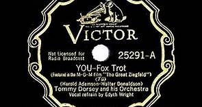 1936 HITS ARCHIVE: You - Tommy Dorsey (Edythe Wright, vocal)