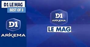 D1 Le Mag, Saison 3 - Best Of 3 I FFF 2020-2021