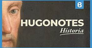 ¿Quiénes eran los HUGONOTES y qué sucedió con ellos? | BITE