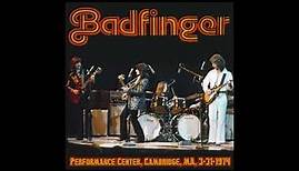 Badfinger: Performance Center, Cambridge, MA, 3-31-1974 (Full Concert)