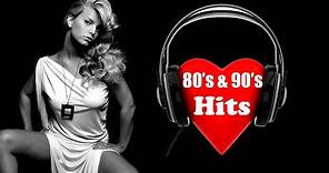 80'S & 90'S HITS - BEST SONGS OF THE 80'S & 90'S