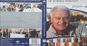 Sir Bobby Robson Documentary (A Knight To Remember)