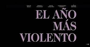 EL AÑO MÁS VIOLENTO (A Most Violent Year) - Tráiler Subtitulado