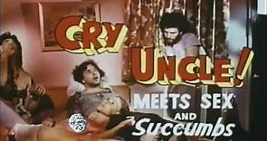 Cry Uncle! (1971) ~ Trailer