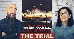 Roger Waters - The Trial (Live in Berlin) (REACTION) with my wife