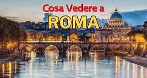 Cose da vedere a Roma - Le principali attrazioni turistiche