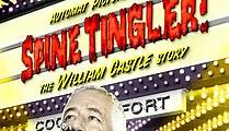 Spine Tingler! The William Castle Story (2007)