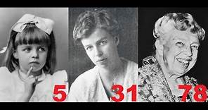 Eleanor Roosevelt from 3 to 78 years old