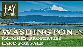 Washington Real Estate & Land For Sale | 2023 | Fay Ranches