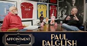 An Appointment With: Paul Dalglish