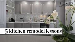 5 Kitchen Remodel Lessons | Homes & Gardens