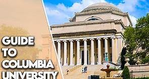 Guide to Columbia University
