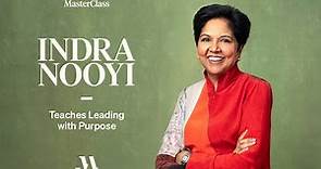 Indra Nooyi Teaches Leading With Purpose | Official Trailer | MasterClass