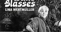 Lina Wertmüller: Behind the White Glasses Trailer