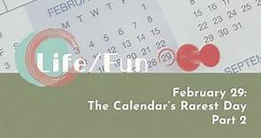 【LIVE互動英語：20240229】生活趣聞：二月二十九日：日曆上最稀少的一天2