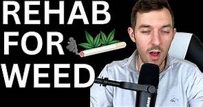 Drug Detox For Weed Withdrawal (When It's Time For Rehab)