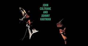 John Coltrane & Johnny Hartman : They Say It's Wonderful