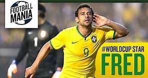 #WorldCup Star - Fred | Brazil - Highlights