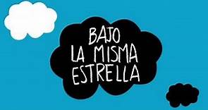 BAJO LA MISMA ESTRELLA, el fenómeno editorial del año. (Book trailer)