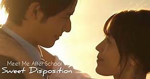 〖Meet Me After School〗» Sweet Disposition