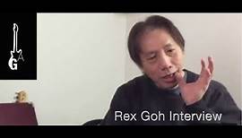 Rex Goh Interview