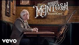 Robbie McIntosh - Thanks Chet (Trailer)