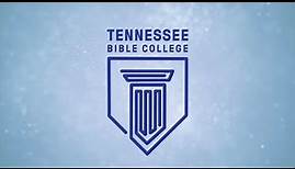 About Tennessee Bible College