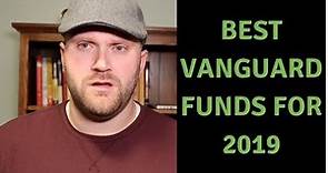 Best Vanguard ETF Funds for 2019