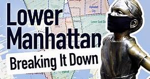 Lower/Downtown Manhattan | New York Layout Explained (with Map)