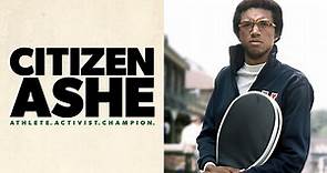 Citizen Ashe - Official Trailer