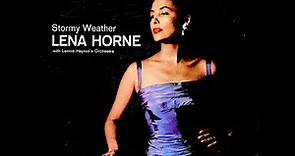 Lena Horne - Stormy Weather -1957 (FULL ALBUM)
