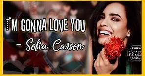 I'm Gonna Love You - Sofia Carson (Music Video)