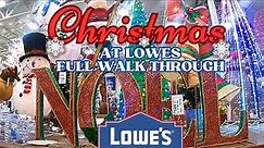 Lowe's Spectacular Christmas Décor for 2023! 🎄 Full Walk Through!