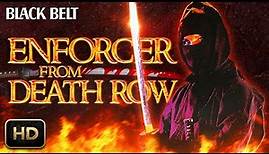 ENFORCER FROM DEATH ROW - LEO FONG - FULL HD MARTIAL ARTS MOVIE IN ENGLISH