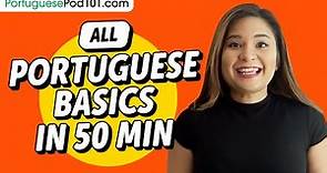 Learn Portuguese in 50 Minutes - ALL Basics Every Beginners Need